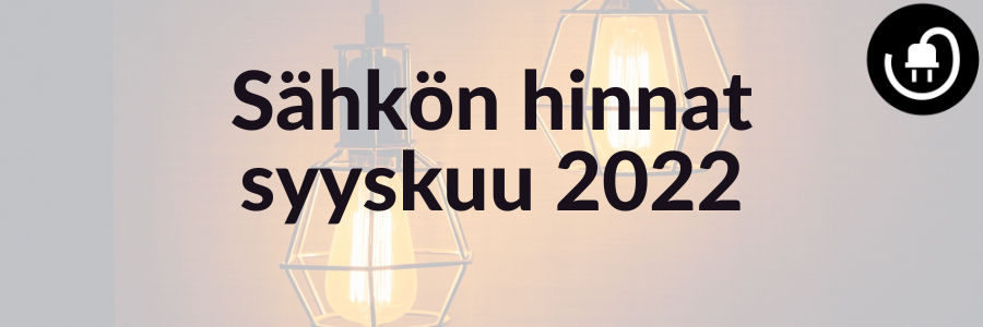 Sähkön hinnat syyskuu 2022