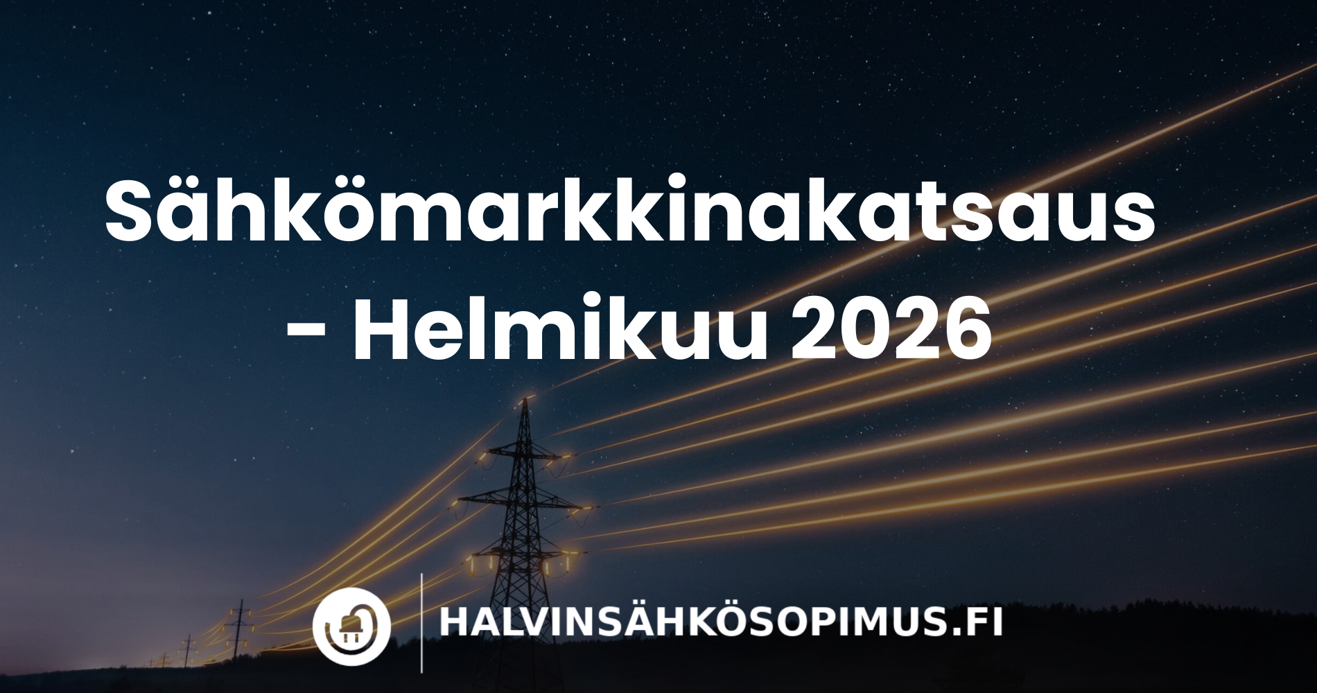 Sähkömarkkinakatsaus helmikuu 2026